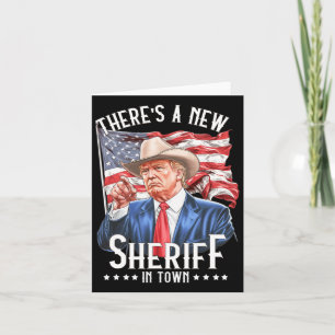 There's A New Sheriff In Town1 Card
