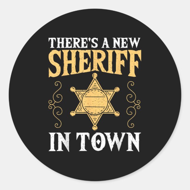 There's A New Sheriff In Town Deputy Sheriff Lice  Classic Round Sticker (Front)