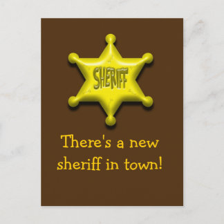 There's a new sheriff in town! postcard