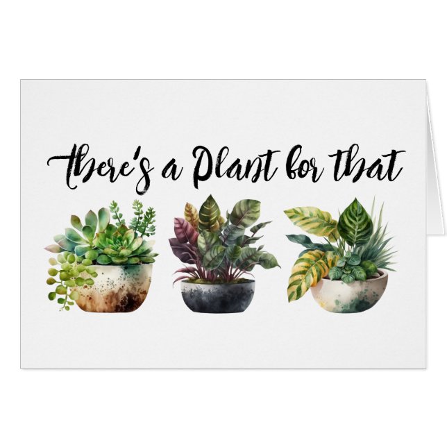 There's a Plant for that Card (Front Horizontal)