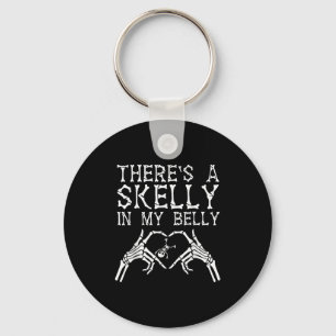 There's A Skelly In My Belly Funny Halloween Pregn Key Ring
