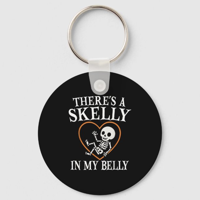 There's A Skelly In My Belly Halloween Pregnancy  Key Ring (Front)