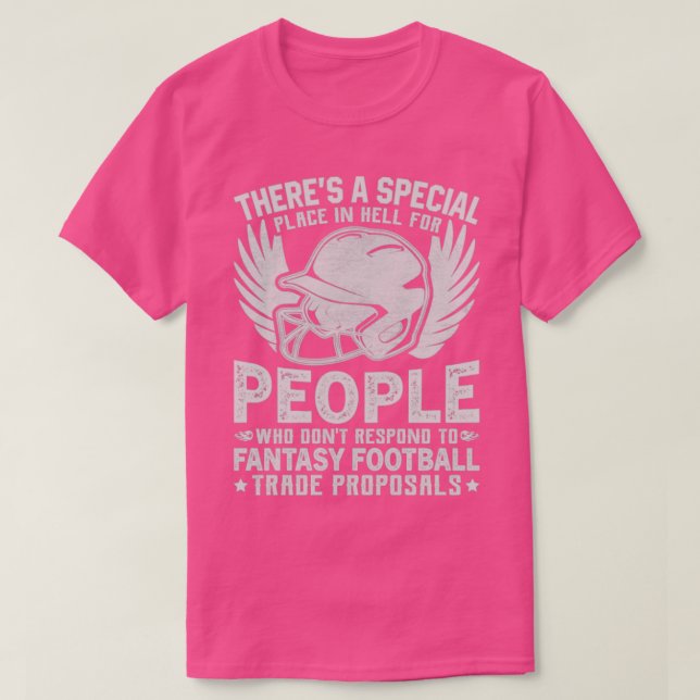 Theres A Special Place fantasy football T-Shirt (Design Front)