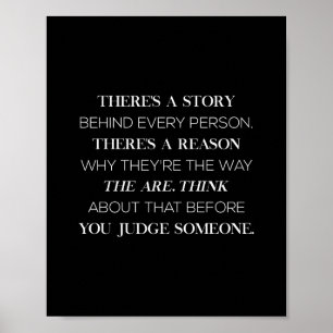 there's a story behind every person there's a reas poster