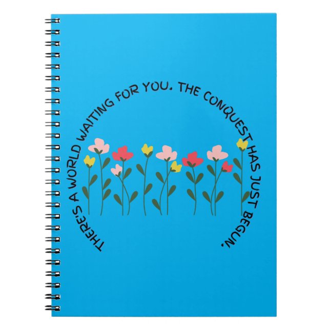 There's a World Waiting For You Inspirational Notebook (Front)