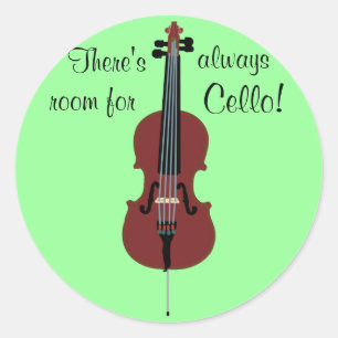 There's always room for Cello! Classic Round Sticker