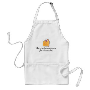 There's Always Room for Cheesecake Standard Apron