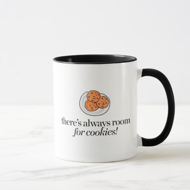 There's Always Room for Cookies Mug (Right)