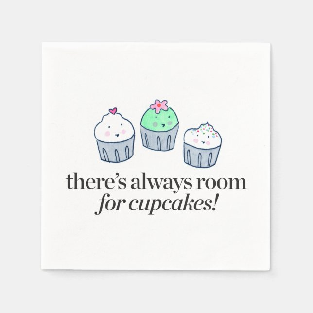 There's Always Room for Cupcakes Napkin (Front)