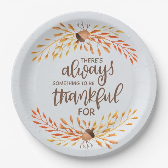 There's always something to be thankful for paper plate (Front)