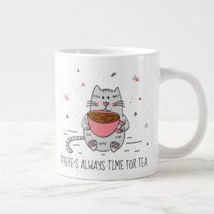 There's always time for tea, Cat Large Coffee Mug