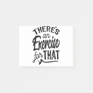 There's An Exercise For That Post-it Notes