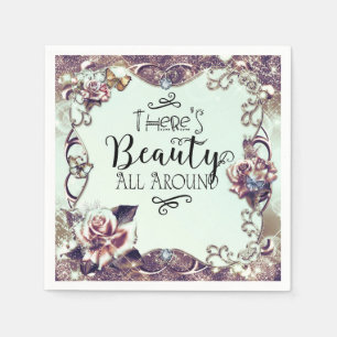 There's Beauty All Around Butterflies & Roses Napkin