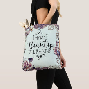 There's Beauty All Around Butterflies & Roses Tote Bag