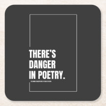 There's Danger in Poetry Coaster