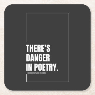 There's Danger in Poetry Coaster