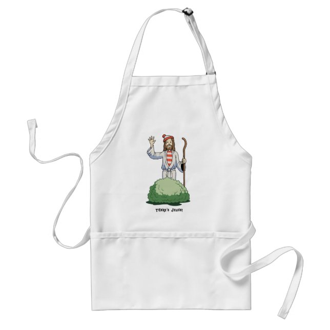 There's Jesus! Standard Apron (Front)