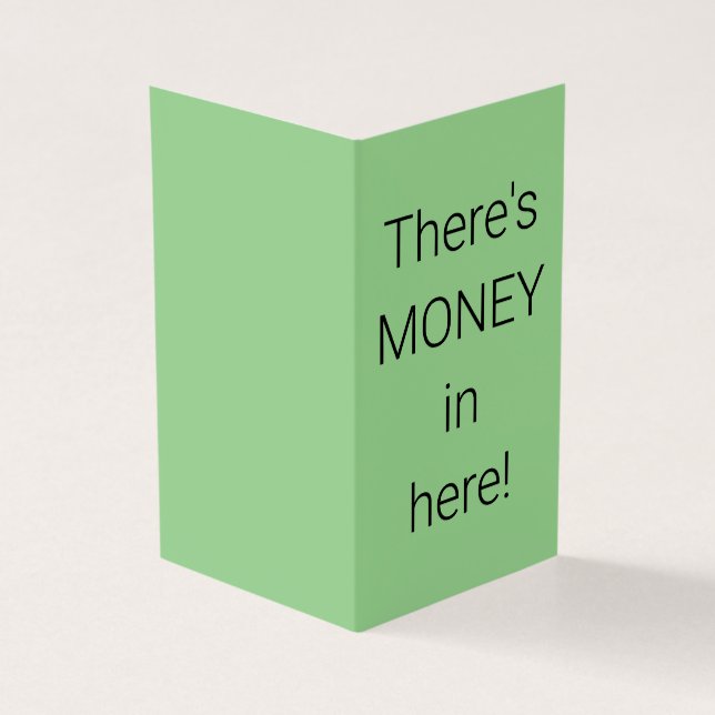 "There's MONEY in here" card (Outside)