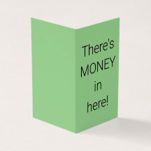 "There's MONEY in here" card