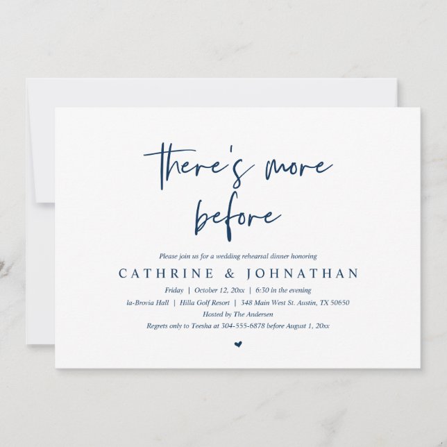 There's more before, Wedding Rehearsal Dinner Invi Invitation (Front)