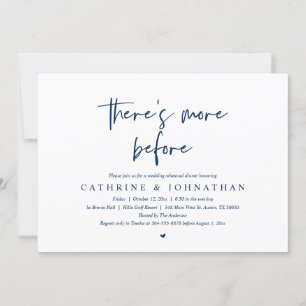 There's more before, Wedding Rehearsal Dinner Invi Invitation