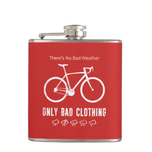There's No Bad Weather, Only Bad Clothing Hip Flask