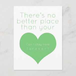 There's no better place than your heart (Green) Postcard