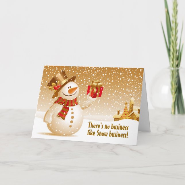 There's no business like snow business! holiday card (Front)
