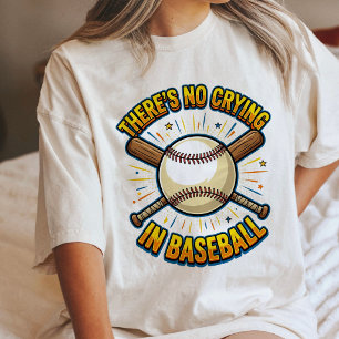 There'S No Crying In Baseball Quote Tri-Blend Shirt