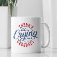 There's No Crying In Baseball Retro Typography