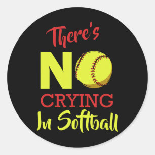 There's No Crying In Softll Sell Funny Saying Classic Round Sticker