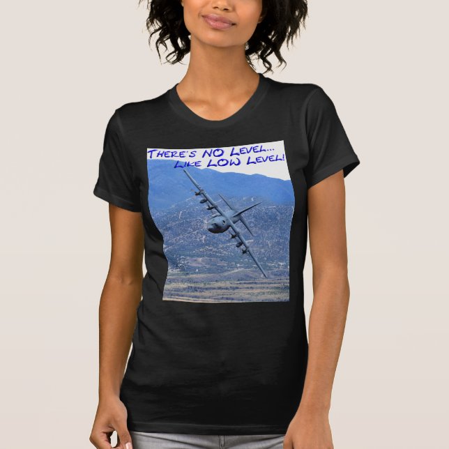THERE'S NO LEVEL LIKE LOW LEVEL T-Shirt (Front)