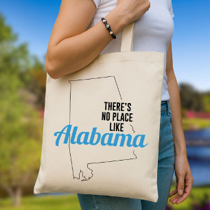There's No Place Like Alabama, Tote Bag, Mum Gift