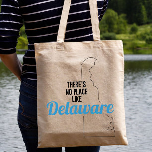 There's No Place Like Delaware, Tote Bag, Mum Gift