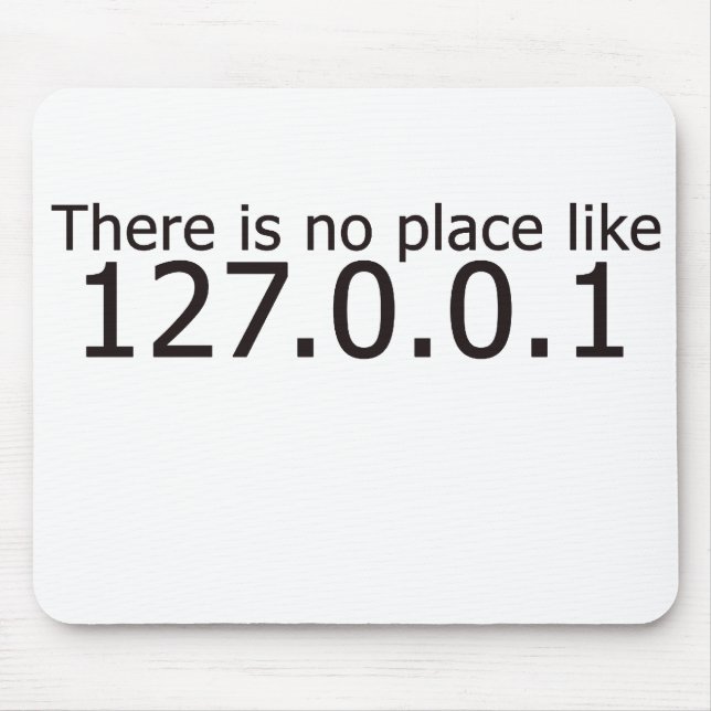 Theres no place like home ip address mouse mat (Front)