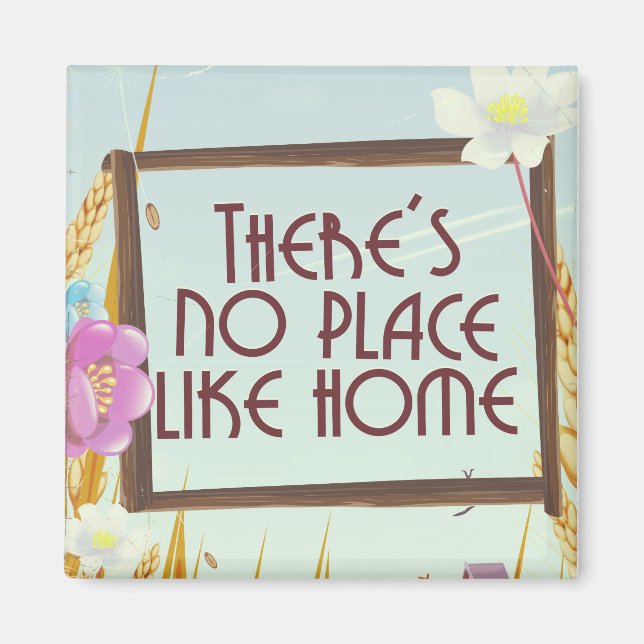There's no place like home. magnet (Front)
