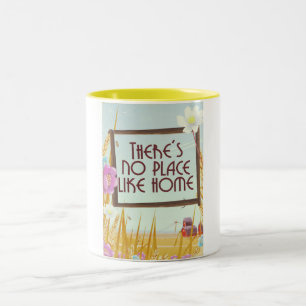 There's no place like home. Two-Tone coffee mug