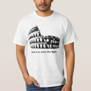 There's no place like Rome! T-Shirt
