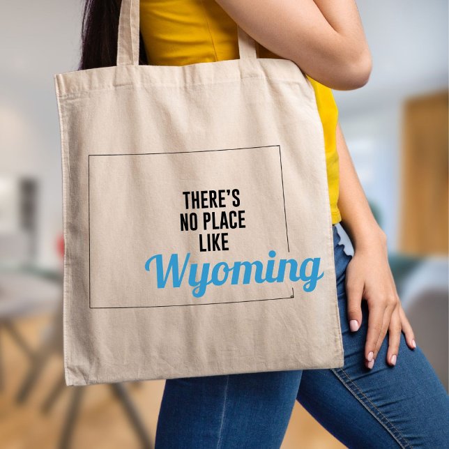 There's No Place Like Wyoming, Tote Bag, Mum Gift (Creator Uploaded)
