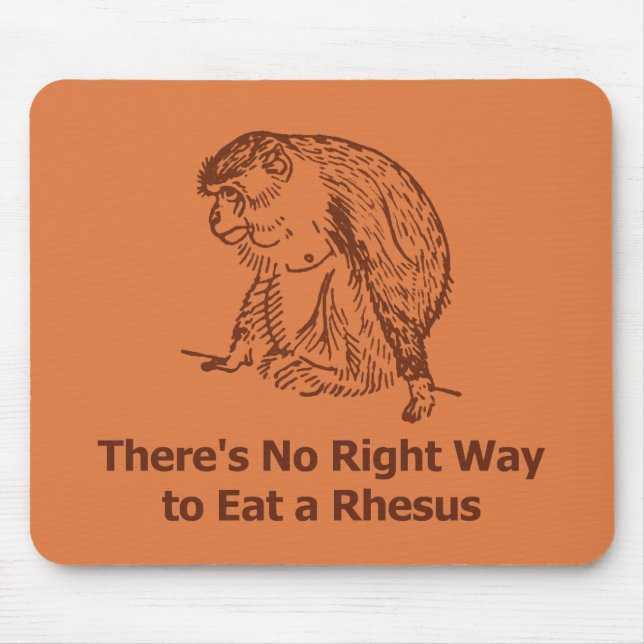 There's No Right Way to Eat a Rhesus Mouse Mat (Front)