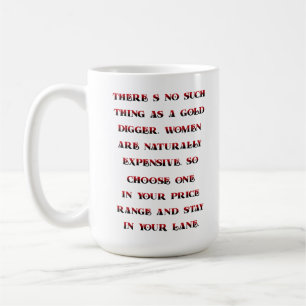 There's no Such Thing as a Gold Digger - Mug