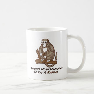 Theres No Wrong Way To Eat A Rhesus Coffee Mug
