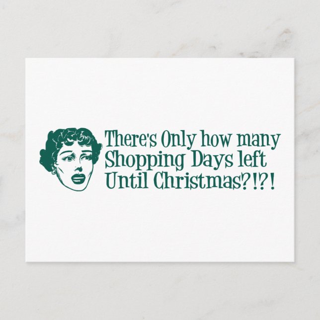There's Only How Many Shopping Days 'Til Christmas Holiday Postcard (Front)