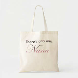 There's only one Nana Tote Bag