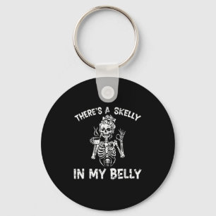 There's Skelly In My Belly Halloween Pregnant Mom  Key Ring