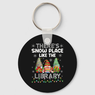 There's Snow Place Like The Library Librarian Chri Key Ring