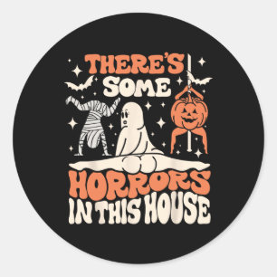 There's Some Horrors Ghost Pumpkin Halloween Women Classic Round Sticker