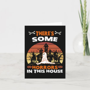 There's Some Horrors In This House Fun Retro Hallo Card