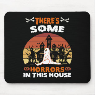 There's Some Horrors In This House Fun Retro Hallo Mouse Mat