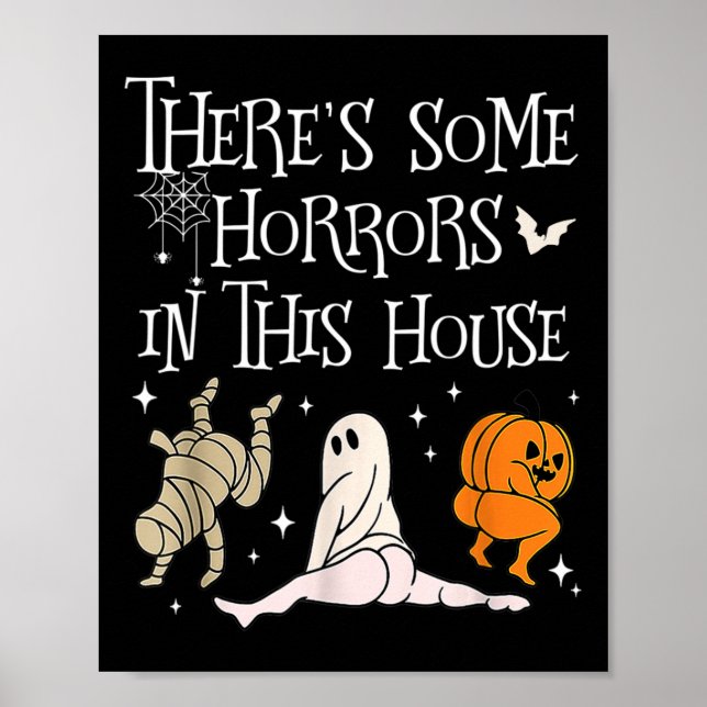 There's Some Horrors In This House Fun Saying  Poster (Front)